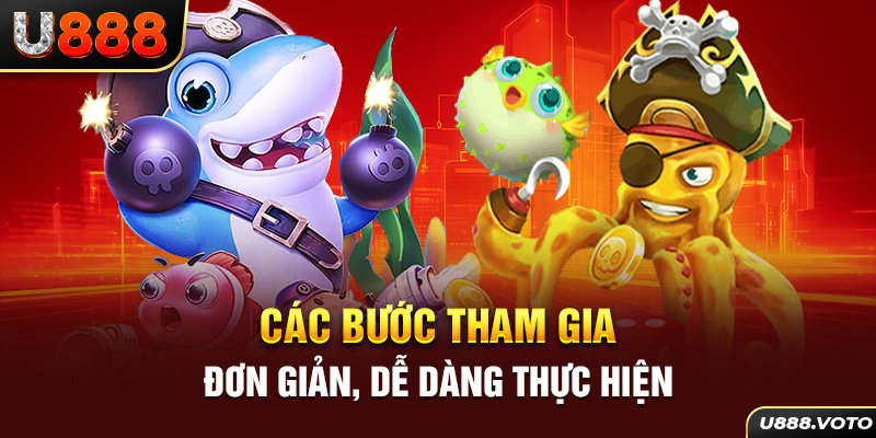 Các bước tham gia đơn giản, dễ dàng thực hiện 