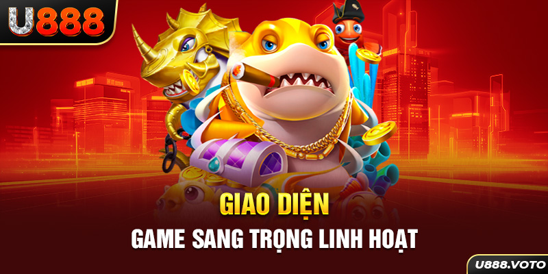 Giao diện game sang trọng linh hoạt