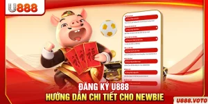 Đăng Ký U888 – Hướng Dẫn Chi Tiết Cho Newbie