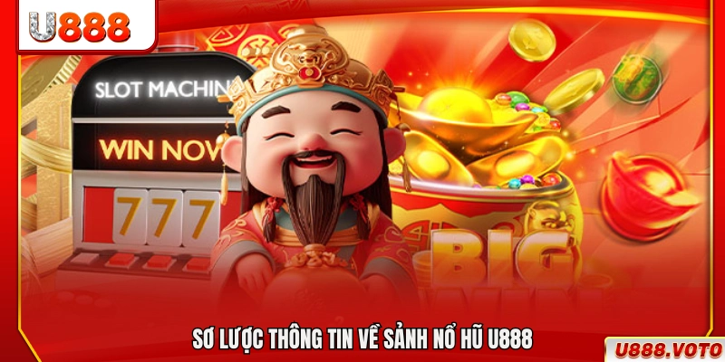 Sơ lược hệ thống nổ hũ U888
