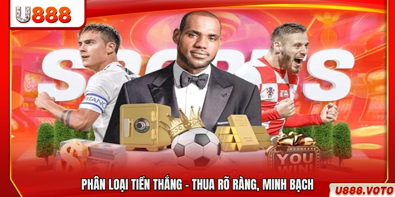 Cơ chế tính toán tiền thắng và thua minh bạch